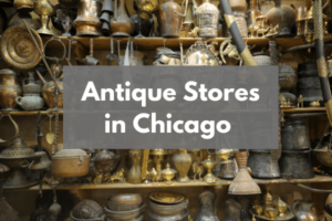 Antique Stores in Chicago